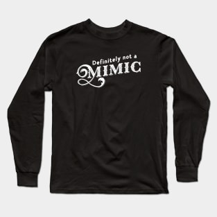 Definitely Not A Mimic Tabletop Roleplaying RPG Gaming Addict Long Sleeve T-Shirt